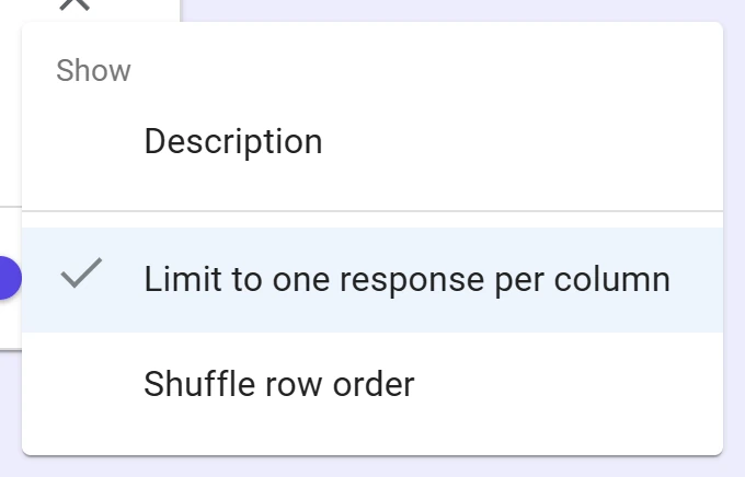 The More options menu on a Multiple-choice grid question, with Limit to one response per column ticked