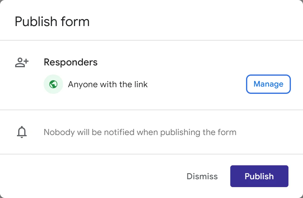 The Publish form box in Google Forms: Responders set to Anyone with the link, with Dismiss and Publish buttons