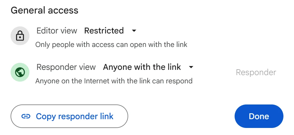 The General access part of the Share box: Editor view Restricted, Responder view Anyone with the link